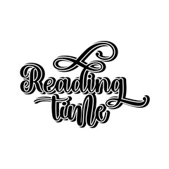 reading time  motivational lettering quotes design