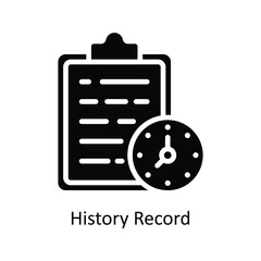 History Record vector  Solid  Icon Design illustration. Business And Management Symbol on White background EPS 10 File