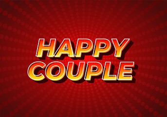 Happy couple. Text effect in 3D style with eye catching color