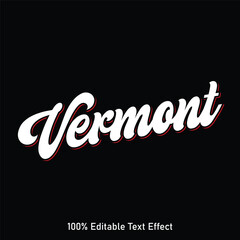 Vermont text effect vector. Editable college t-shirt design printable text effect vector