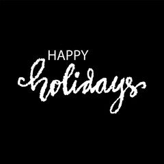 Happy Holidays lettering. Handwritten text. Vector illustration.