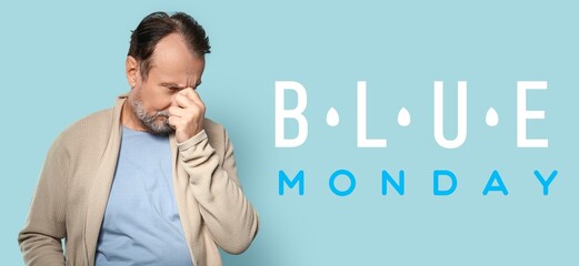 Banner for Blue Monday with sad mature man