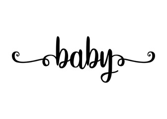 Anuncio de llegada de bebé. Logo con palabra en texto manuscrito baby con raya de decoración de caligrafía para su uso en invitaciones y tarjetas	 - obrazy, fototapety, plakaty