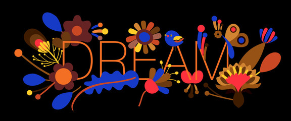 Floral representation of the word Dream on a black background - 709012068