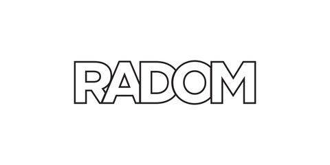 Radom in the Poland emblem. The design features a geometric style, vector illustration with bold typography in a modern font. The graphic slogan lettering.