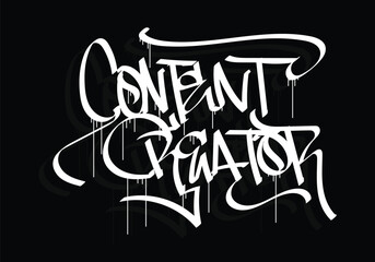 CONTENT CREATOR word graffiti tag style