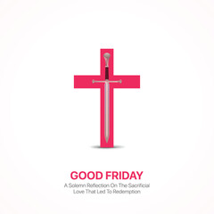 Good Friday. Good Friday creative ads design March 29. social media poster, vector, 3D illustration.