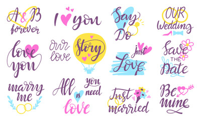 Romantic lettering elements. Wedding, valentines day calligraphy prints design. Love cute phrases for greetings cards, invitations, banners, neoteric vector set