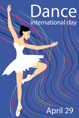 Dance Day. Ballerina and colorful waves on a blue background.