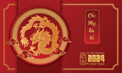 Chinese New Year 2024 - Year of the Dragon vector  (Translation : Happy new year )