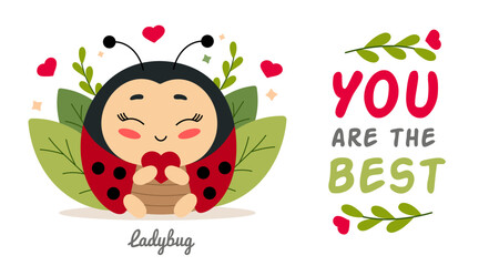 Cute insect ladybug with heart and inscription you are the best, cartoon character vector illustration © GrandDesign