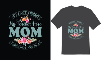 Mother's Day T-shirt design, fully print-ready print on demand t-shirt design, vector EPS file.