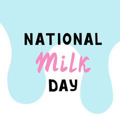 national milk day card, world holiday. Vector Illustration for printing, backgrounds, covers and packaging. Image can be used for greeting cards, posters and stickers. Isolated on white background.