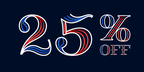 25% OFF lettering made of blue and red lines. Serif sport style font. Patriotic lettering for Super Sale.