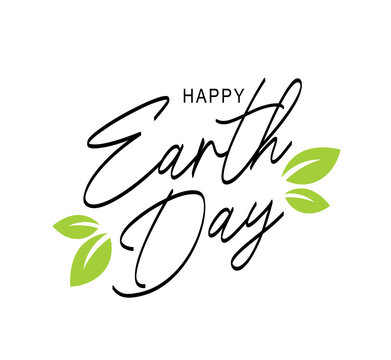 Beautiful calligraphy - Happy Earth Day. Green leaves. Design elements for a postcard, banner or poster.