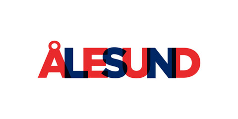 Alesund in the Norway emblem. The design features a geometric style, vector illustration with bold typography in a modern font. The graphic slogan lettering.