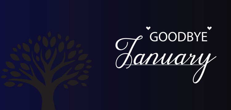 Good Bye January Beautiful Text  illustration Design