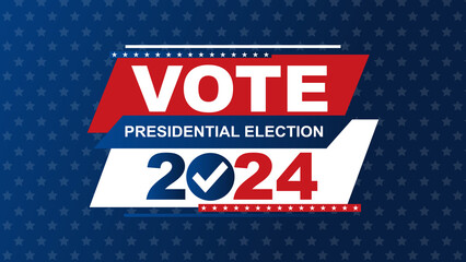 Presidential Election, Vote 2024 Background USA