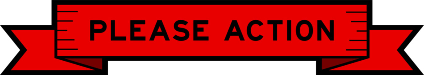 Ribbon label banner with word please action  in red color on white background