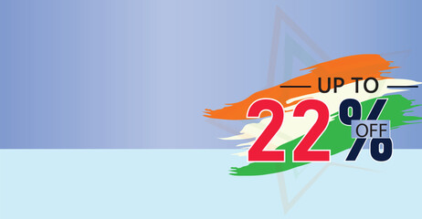 promote a 22 percent discount on select products or services with the three colors of the Indian flag ,illustration flat banner design