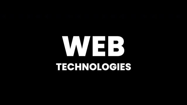 web technologies text with glitch effects on a black background.