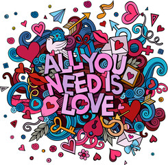 doodle phrase All you need is Love
