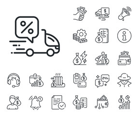 Sale offer sign. Cash money, loan and mortgage outline icons. Delivery truck line icon. Courier discounts symbol. Delivery discount line sign. Credit card, crypto wallet icon. Vector