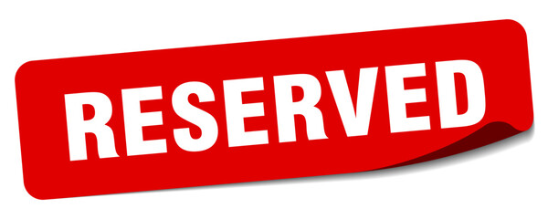 reserved sticker. reserved label
