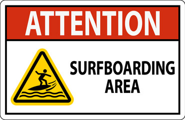 Water Safety Sign Attention - Surfboarding Area