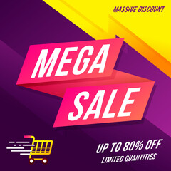 Mega Sale Banner with discount up to 80%. Massive Discount. Vector illustration. up to 80% off limited quantities.