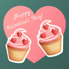 Happy Valentines day holiday greeting card design with cute cartoon pink cupcakes with red hearts and Happy Valentine's Day text. Holiday candy sweets and hearts decoration holiday card design