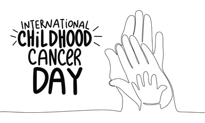 Text banner International Childhood Cancer Day. Handwriting text and line art palms of family. Hand drawn vector art