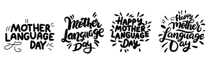 Collection of text banners Mother Language Day. Handwriting Holiday banners set  Mother Language Day. Hand drawn vector art.