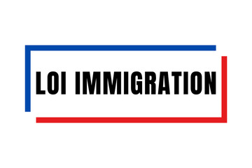 Symbole loi immigration en France	