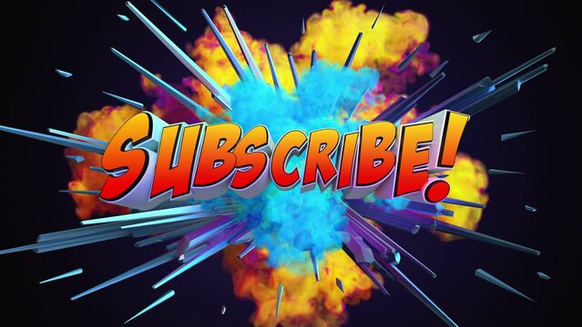 Cartoon explosion with message Subscribe!