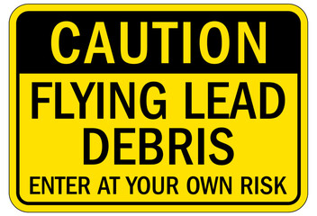 Fototapeta premium Falling material warning sign and labels flying lead debris. Enter at your own risk