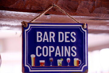 Bar des copains sign. Bar for friends with happy hours. .