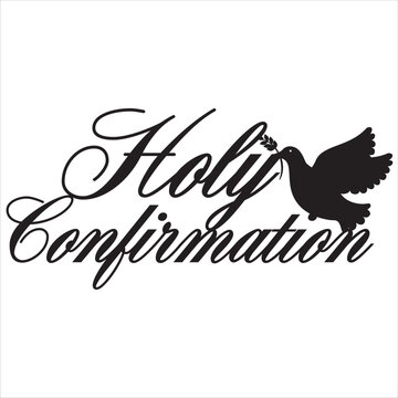 Holy confirmation dove christian sign design text laser cut sacrament bible church