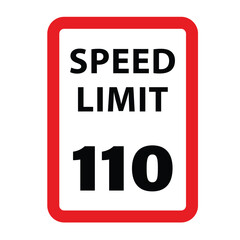 Speed Limit Road Sign in 110 Km/Hour