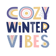Obraz premium Cheerful card with the inscription cozy winter atmosphere. Winter season. Celebration atmosphere. Flat vector illustration.