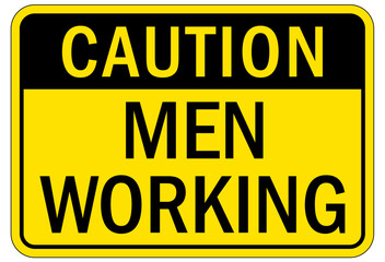 Men working above warning sign and labels