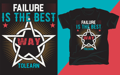 Failure is The Best Typography  T-shirt  Design