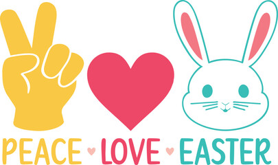 Peace love easter T-shirt, Happy Easter Shirts, Easter Bunny, Easter Hunting Squad, Easter Quotes, Easter Saying, Easter for Kids, March Shirt, Welcome Spring, Cut File For Cricut And Silhouette