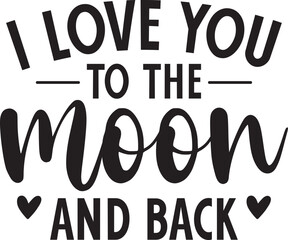 I Love You to the Moon and Back
