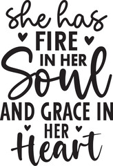 She Has Fire in Her Soul and grace in her heart