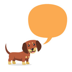 Vector cartoon character cute dachshund dog with speech bubble for design.