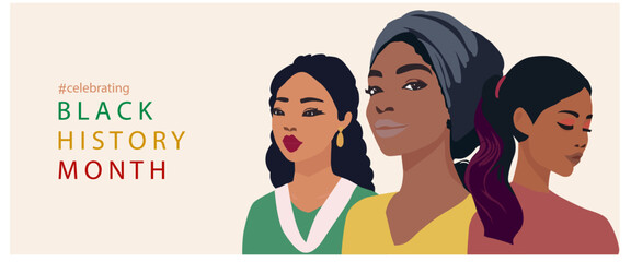 Celebrating Black History Month.  Women's history month banner.	