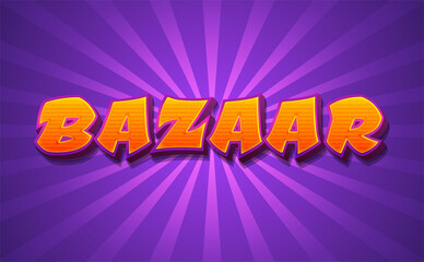 Bazaar text effect for Title or Headline. In 3D Fancy Fun and Futuristic style