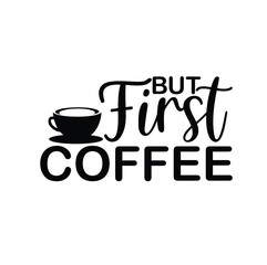 Coffee svg Coffee t shirt design t shirt banner Coffee investment isolated label lettering