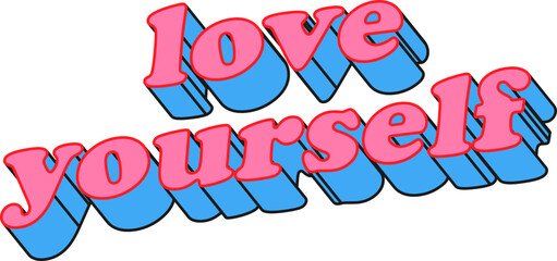 Love Yourself 3D Pink And Blue Vector Text Typography
